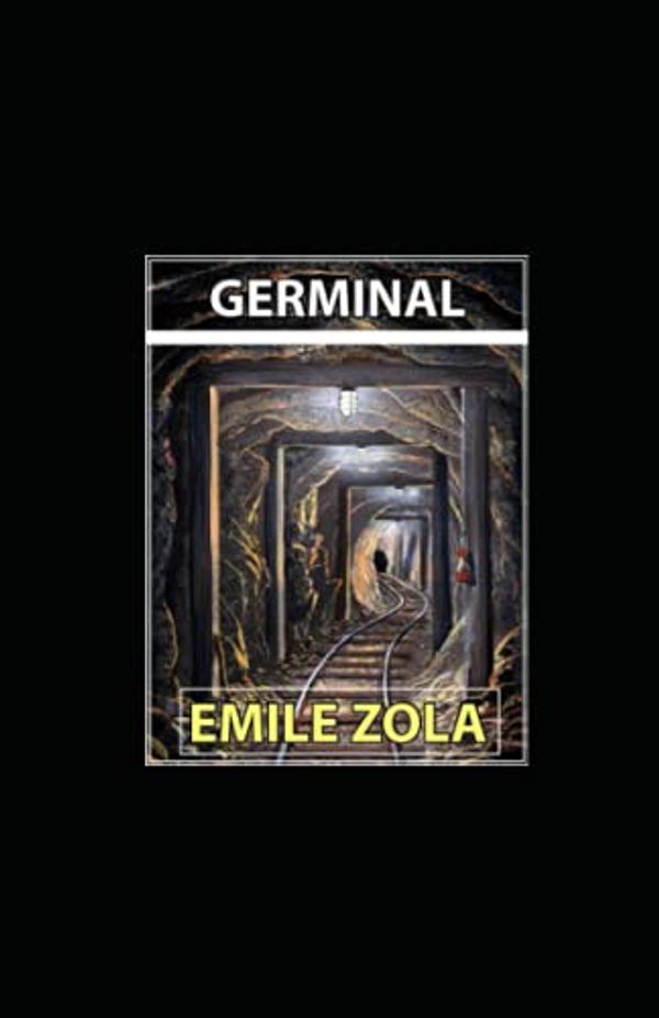 Cover Art for 9798484100194, Germinal by Emile Zola