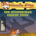 Cover Art for B09W2WS46F, NEW-GERPNIMO STILTON # 31 THE MYSTERIOUS CHEESE THIEF by Geronimo Stilton