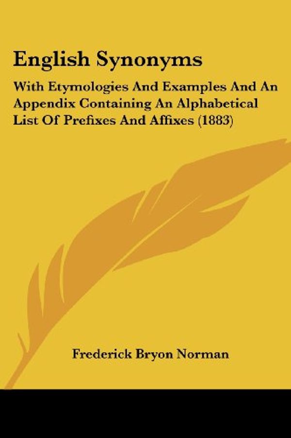 Cover Art for 9781436836302, English Synonyms by Frederick Bryon Norman