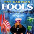 Cover Art for 9780586218419, Fools by Pat Cadigan