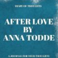 Cover Art for 9781081370190, Diary of Thoughts: After love by Anna Todd - A Journal for Your Thoughts About the Book by Summary Express