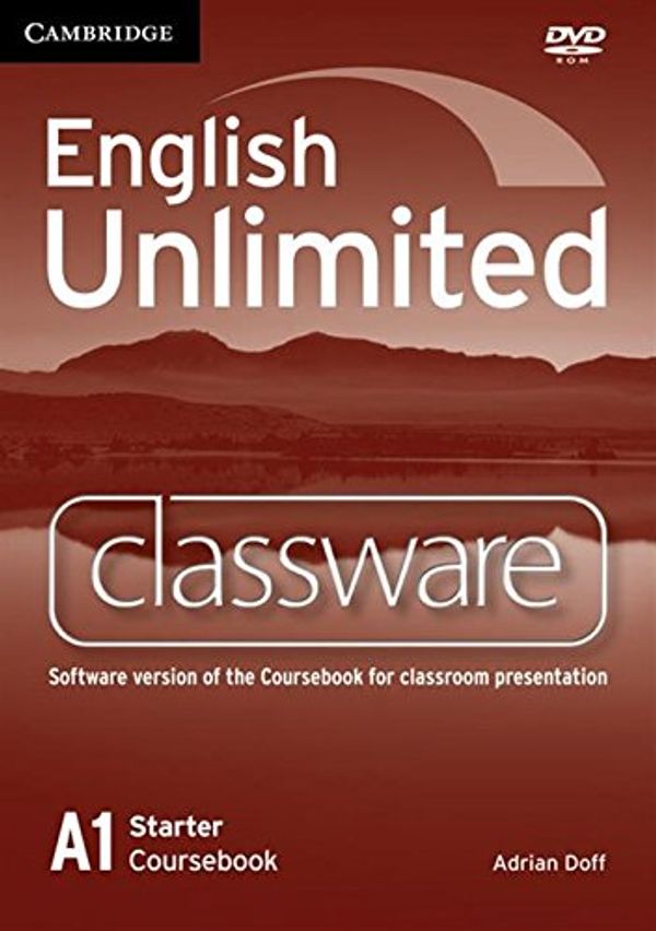 Cover Art for 9780521157209, English Unlimited Starter Classware DVD-ROM by Adrian Doff