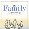Cover Art for B08XMHV718, The Family: A Christian Perspective on the Contemporary Home by Balswick, Jack O., Balswick, Judith K., Frederick, Thomas V.