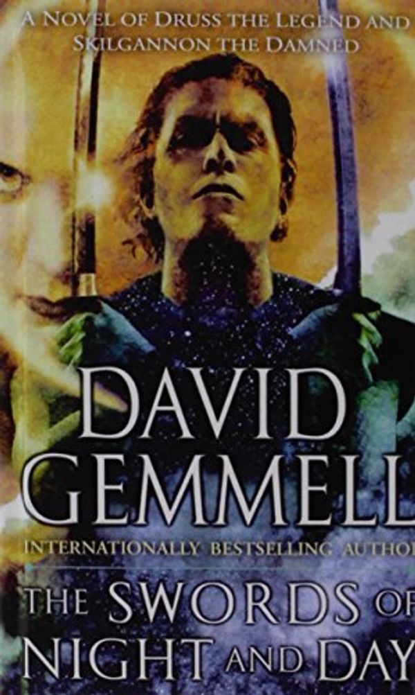 Cover Art for 9781435292116, The Swords of Night and Day by David A. Gemmell