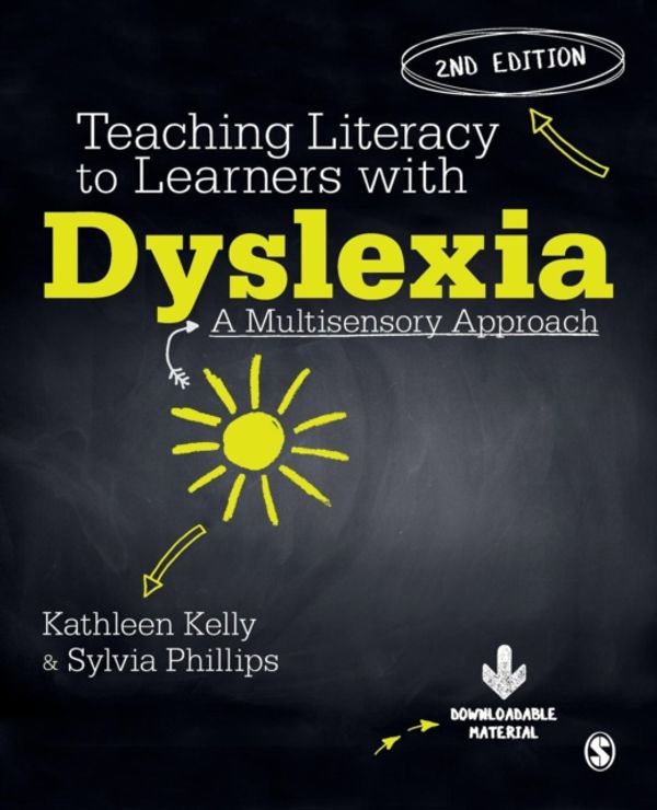 Cover Art for 9781412962186, Teaching Literacy Learners With Dyslexia by Kathleen Kelly, Sylvia Phillips