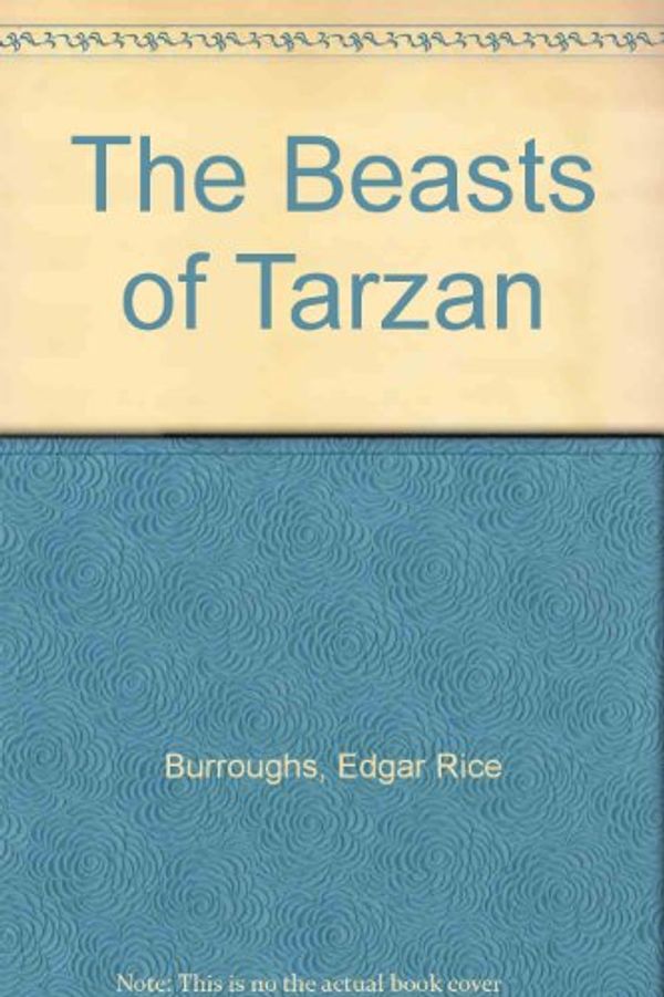 Cover Art for 9781576462362, The Beasts of Tarzan by Edgar Rice Burroughs