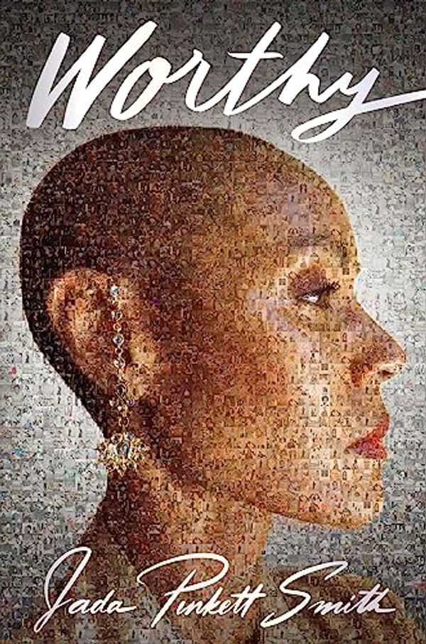 Cover Art for 9780063320680, Worthy by Jada Pinkett Smith