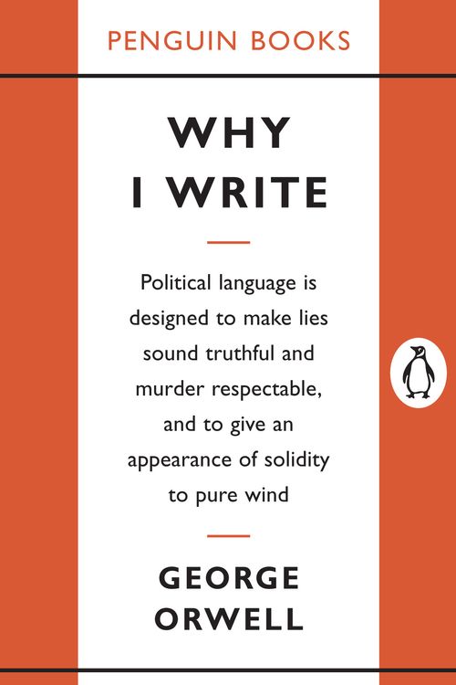 Cover Art for 9780143036357, Why I Write by George Orwell