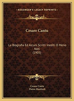 Cover Art for 9781169755116, Cesare Cantu Cesare Cantu by Cesare Cantu
