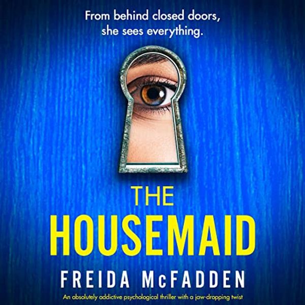 Cover Art for B09XRGL4B2, The Housemaid by Freida McFadden