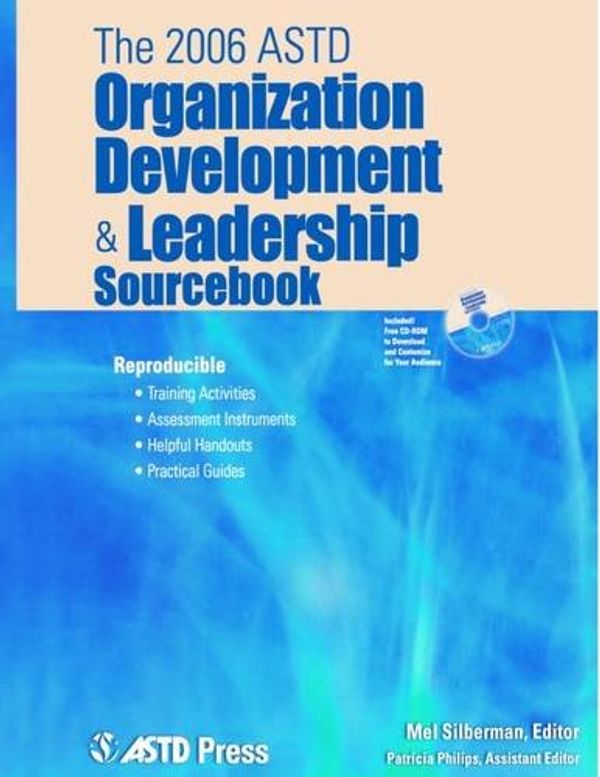 Cover Art for 9781562864224, The 2006 ASTD Organization Development and Leadership Sourcebook by Mel Silberman
