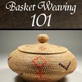 Cover Art for B00JVZPVTA, Basket Weaving 101: The Ultimate Beginner’s Guide For Getting Started Basket Weaving – Techniques, Secrets And Tips by Kay Phelps