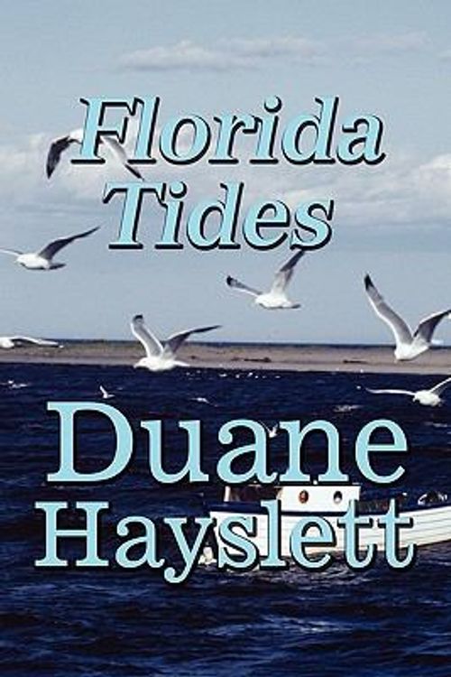 Cover Art for 9781607031215, Florida Tides by Duane Hayslett