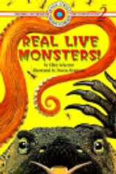 Cover Art for 9780553375749, REAL LIVE MONSTERS!-P557941/3 (Bank Street Ready-to-Read, Level 2 L Grades 1-3) by Ellen Schecter