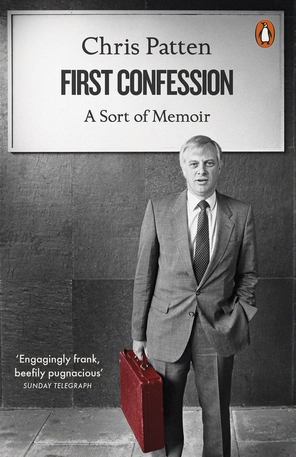 Cover Art for 9780141983875, First Confession: A Sort of Memoir by Chris Patten