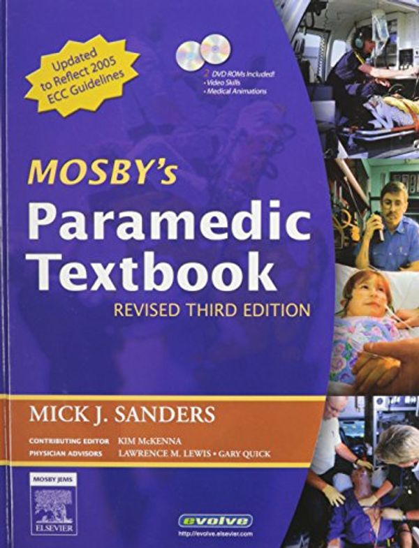 Cover Art for 9780323061865, Mosby's Paramedic Textbook (Revised Reprint) - Text and E-Book Package by Mick J. Sanders