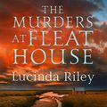 Cover Art for B09J1DTF5Z, The Murders at Fleat House by Lucinda Riley