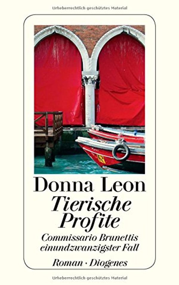 Cover Art for 9783257068580, Tierische Profite by Donna Leon