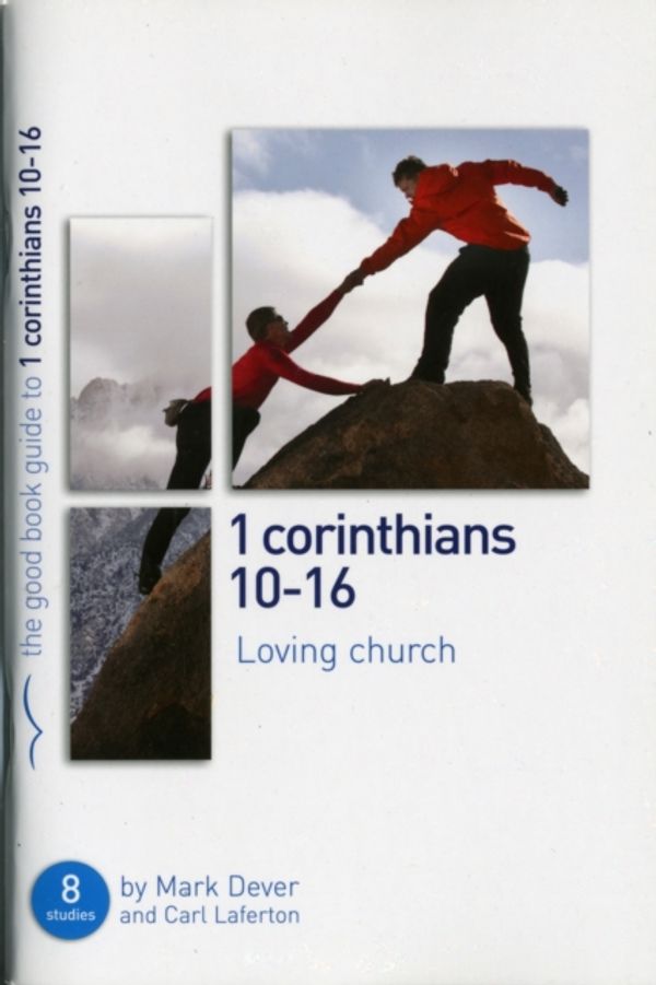 Cover Art for 9781908317964, 1 Corinthians 10 16 by Mark Dever