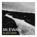 Cover Art for 9781473513839, Black Dogs by Ian McEwan