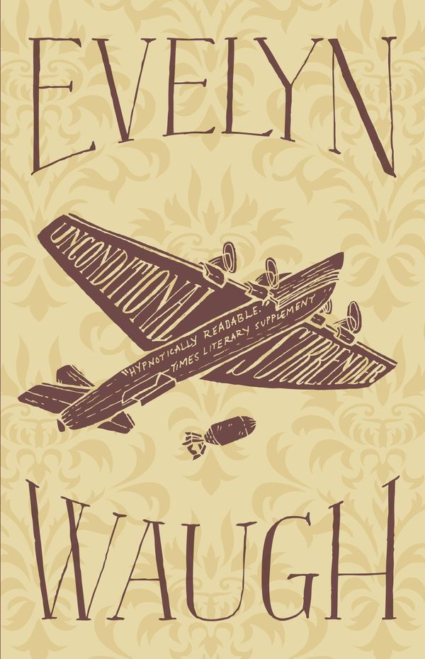 Cover Art for 9780316216722, Unconditional Surrender by Evelyn Waugh