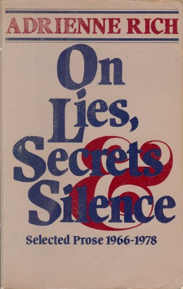 Cover Art for 9780860681564, On Lies, Secrets and Silence by Adrienne Rich