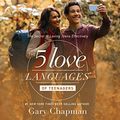 Cover Art for 9781631081446, The 5 Love Languages of Teenagers by Gary Chapman