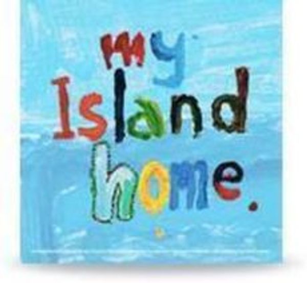 Cover Art for 9780980564334, My Island Home by Neil Murray