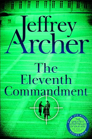 Cover Art for 9781743290255, The Eleventh Commandment by Jeffrey Archer