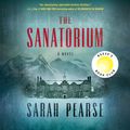 Cover Art for 9780593394885, The Sanatorium by Sarah Pearse