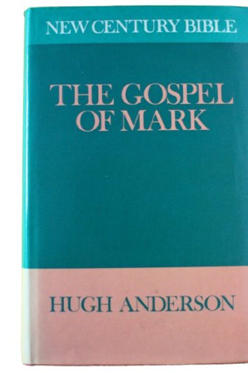 Cover Art for 9780551005792, Gospel of Mark by Hugh Anderson