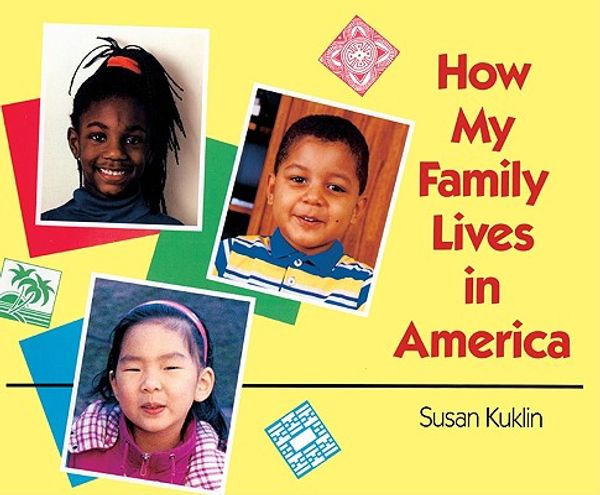 Cover Art for 9780613376563, How My Family Lives in America by Susan Kuklin
