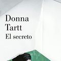 Cover Art for 9788426400307, El secreto / The Secret History by Donna Tartt