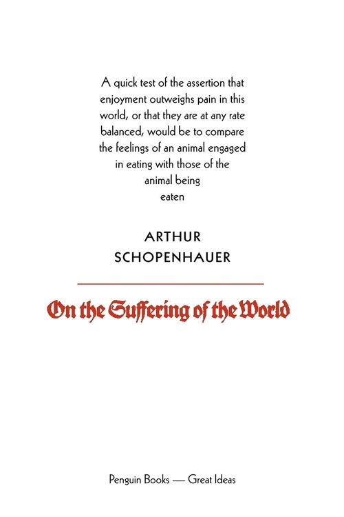 Cover Art for 9780141018942, Great Ideas: On the Suffering of the World by Arthur Schopenhauer