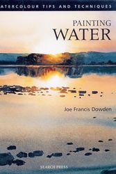 Cover Art for 9781903975008, Painting Water by Joe Francis Dowden