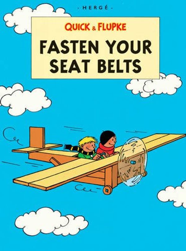 Cover Art for 9781405247429, Quick & Flupke: Fasten Your Seat Belt by Herge