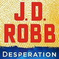Cover Art for B09NTJRDJ3, Desperation in Death by J. D. Robb