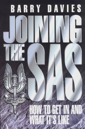 Cover Art for 9780966677140, Joining the Sas: How to Get in and What It's Like by Barry Davies