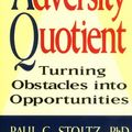 Cover Art for 0723812178926, Adversity Quotient: Turning Obstacles into Opportunities by Paul G. Stoltz