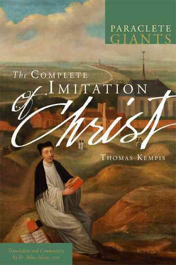 Cover Art for 9781557258106, The Complete Imitation of Christ by John Julian