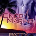 Cover Art for 9781940223377, Once a Marine by Patty Campbell