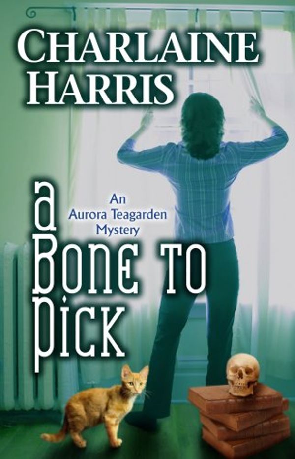 Cover Art for 9781602851634, A Bone to Pick (Aurora Teagarden Mysteries, No. 2) by Charlaine Harris