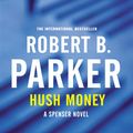 Cover Art for 9781842439937, Hush Money (The Spenser Series) by Robert B. Parker