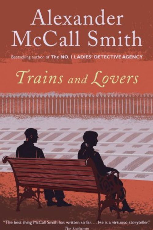 Cover Art for 9780345807793, Trains and Lovers by Alexander McCall Smith