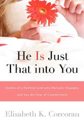 Cover Art for 9781414114873, He Is Just That into You by Elisabeth Corcoran