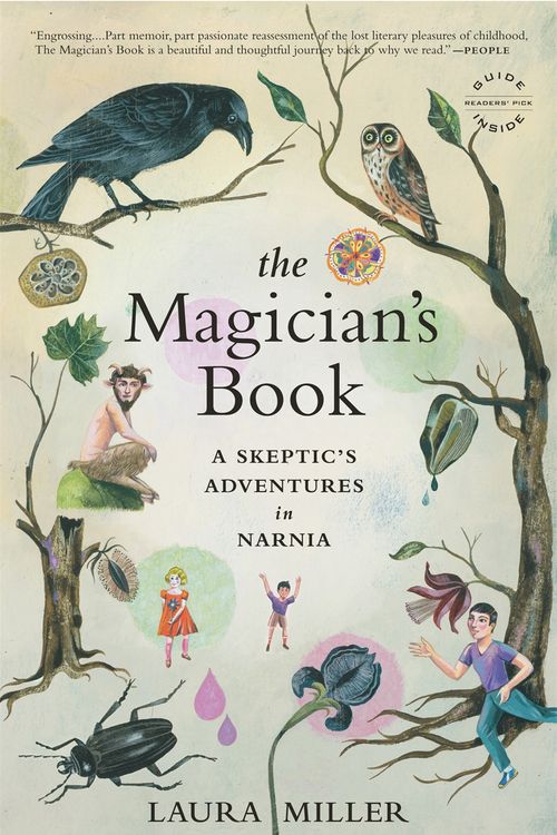 Cover Art for 9780316017657, The Magician's Book: A Skeptic's Adventures in Narnia by Laura Miller
