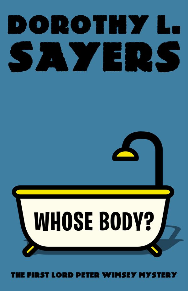 Cover Art for 9780525565116, Whose Body?: A Lord Peter Wimsey Mystery (Vintage Classics) by Dorothy L Sayers