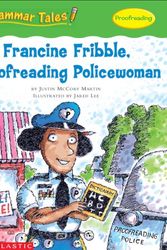 Cover Art for 9780439458252, Francine Fribble, Proofreading Policewoman by Justin Martin