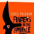 Cover Art for 9781785033506, Fingers in the Sparkle Jar by Chris Packham