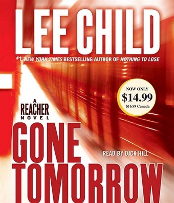 Cover Art for 9780307750921, Gone Tomorrow by Lee Child